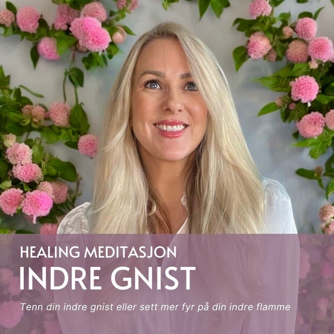 Indre gnist - Healer Susanne - #Meditasjon# - Digital Meditasjon# - #Healer# - #Healersusanne# - #Healer Susanne#