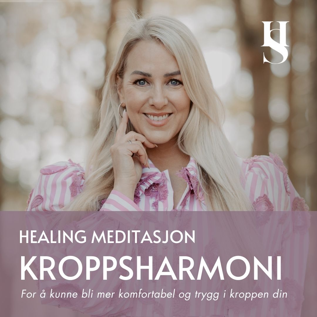 Kroppsharmoni - lær å elske kroppen din - Healer Susanne - #Meditasjon# - Digital Meditasjon# - #Healer# - #Healersusanne# - #Healer Susanne#