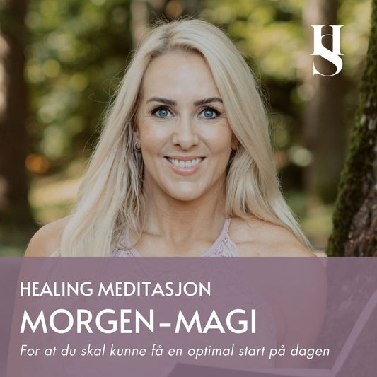 Morgen-magi - Healer Susanne - #Meditasjon# - Digital Meditasjon# - #Healer# - #Healersusanne# - #Healer Susanne#