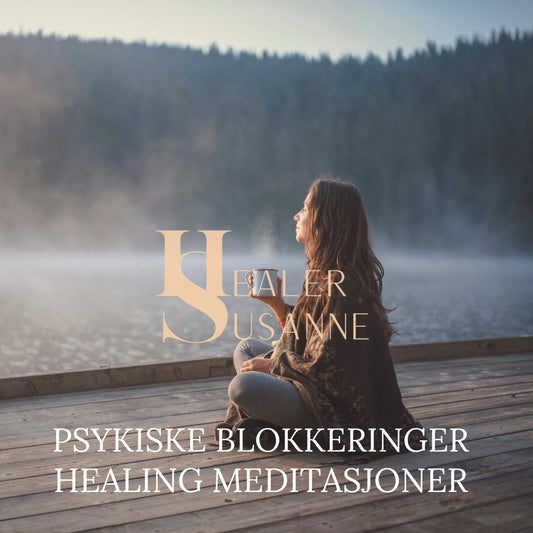 Psykiske blokkeringer 4 stk - Healer Susanne - #Meditasjon# - Digital Meditasjon# - #Healer# - #Healersusanne# - #Healer Susanne#