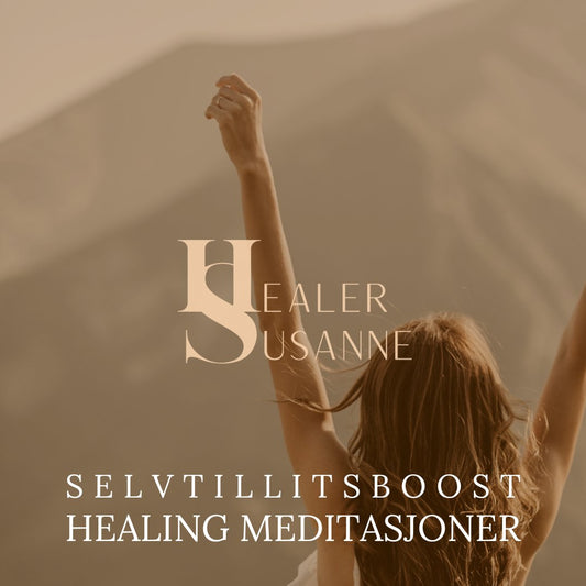 Selvtillitsboost 4 stk - Healer Susanne - #Meditasjon# - Digital Meditasjon# - #Healer# - #Healersusanne# - #Healer Susanne#